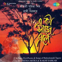 E KI SAAJE ELE POEMS OF RABINDRA NATH TA