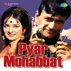 Pyar Mohabbat