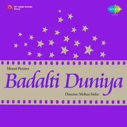 Is Badalti Duniya Mein