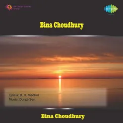 BINA CHOUDHURY