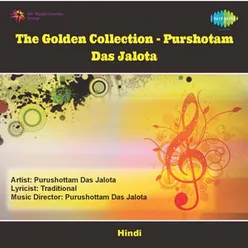 THE GOLDEN COLLECTION PURSHOTAM DAS JALOTA