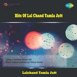 HITS OF LAL CHAND YAMLA JATT