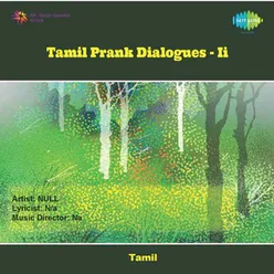 TAMIL PRANK DIALOGUES - II