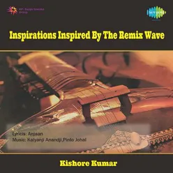 INSPIRATIONS INSPIRED BY THE REMIX WAVE