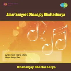 AMAR SANGEET DHANAJOY BHATTACHARYA