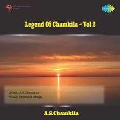 LEGEND OF CHAMKILA ~ VOL- 2