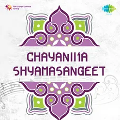 CHAYANIKA SHYAMASANGEET