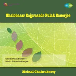 BHALOBASAR RAJPRASADE PULAK BANERJEE