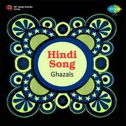 HINDI SONG GHAZALS