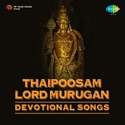 THAIPOOSAM LORD MURUGAN DEVOTIONAL SONGS