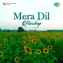 Hardeep-Mera Dil