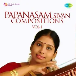 Papanasam Sivan Krithis Vol 1