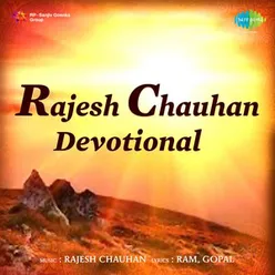 RAJESH CHAUHAN DEVOTIONAL