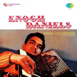 ENOCH DANIELS FILM TUNES PIANO ACCORDION