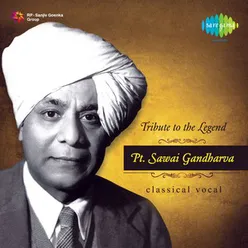 TRIBUTE TO THE LEGEND PANDIT SAWAI GANDHARVA CD 2