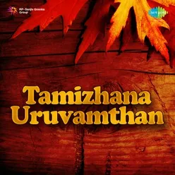 TAMIZHANA URUVAMTHAN