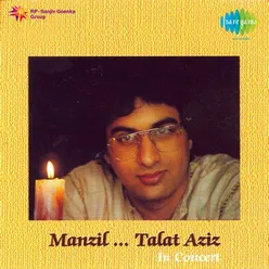 Manzil Medley Talat Aziz Hits