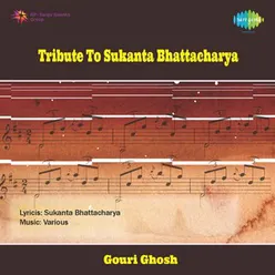 TRIBUTE TO SUKANTA BHATTACHARYA