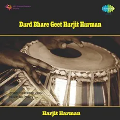 DARD BHARE GEET HARJIT HARMAN