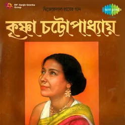 KRISHNA CHATTERJEE SONGS OF DWIJENDRALAL ROY