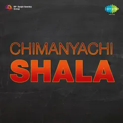 CHIMANYACHI SHALA