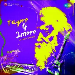 TAGORE 4 2MORO RECREATED TAGORE SONGS