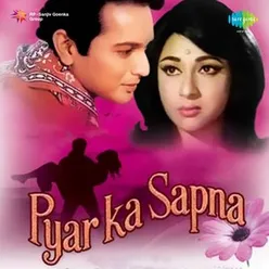 PYAR KA SAPNA