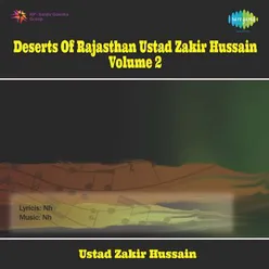 DESERTS OF RAJASTHAN USTAD ZAKIR HUSSAIN VOLUME 2