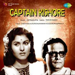 CAPTAIN KISHORE