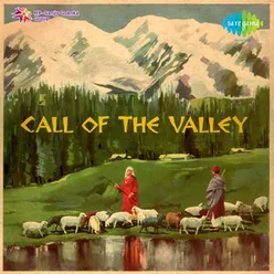 CALL OF THE VALLEY - VOL 2