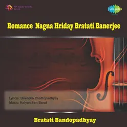 ROMANCE - NAGNA HRIDAY -BRATATI BANERJEE