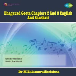 BHAGAVAD GEETA CHAPTERS 2 AND 3 ENGLISH AND SANSKRIT