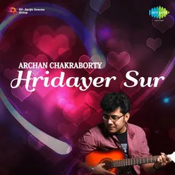 ARCHAN CHAKRAVARTY HRIDAYER SUR