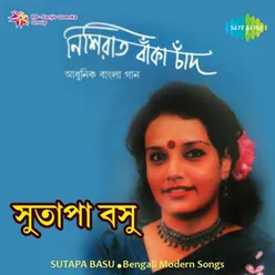 SUTAPA BASU - NISHI RAAT BAKA CHAND