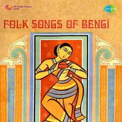 BENGALI FOLK SONGS VOLUME 3