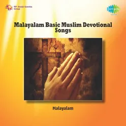 MALAYALAM BASIC MUSLIM DEVOTIONAL SONGS