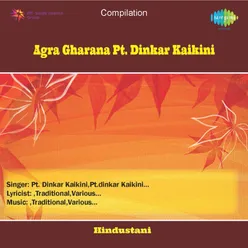 Agra Gharana Pt. Dinkar Kaikini