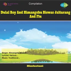 Dulal Roy, Himangshu Biswas - Jaltarang, Flute