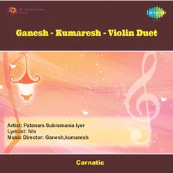 Ganesh Kumaresh Violin Duet