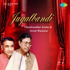 Jugalbandi - Pt. Chandrashekhar Swamy, Pt. Girish Wazalwar