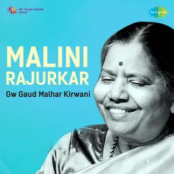 Malini Rajurkar - Gaud Malhar, Kirwani