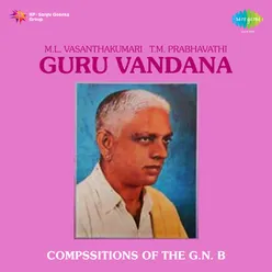 M L V Guru Vandana Compositions Of The G N B