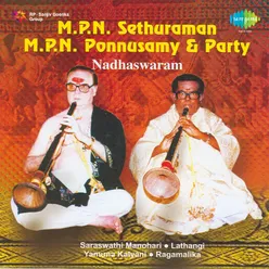 M.P.N. Sethuraman And M.P.N Ponnusamy Nadaswaram