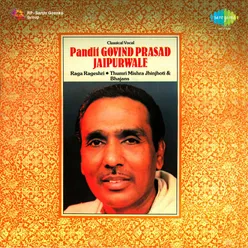 Pt. Govind Prasad Jaipurwale - Hindustani Classical