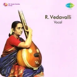 R. Vedavalli - Vocal
