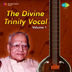 The Divine Trinity - Carnatic Classical Vol 1