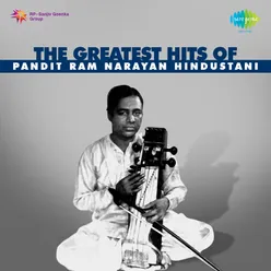 The Greatest Hits Of Pt. Ram Narayan