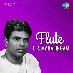 T.R. Mahalingam - Flute
