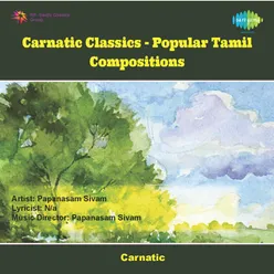 Carnatic Classics-Popular Tamil Compositions