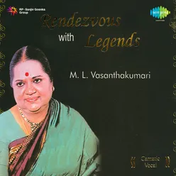 Rendezvous With Legends-M.L. Vasanthakumari